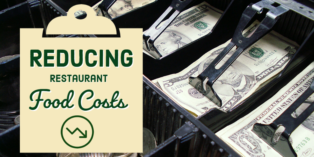 Reducing Restaurant Food Costs