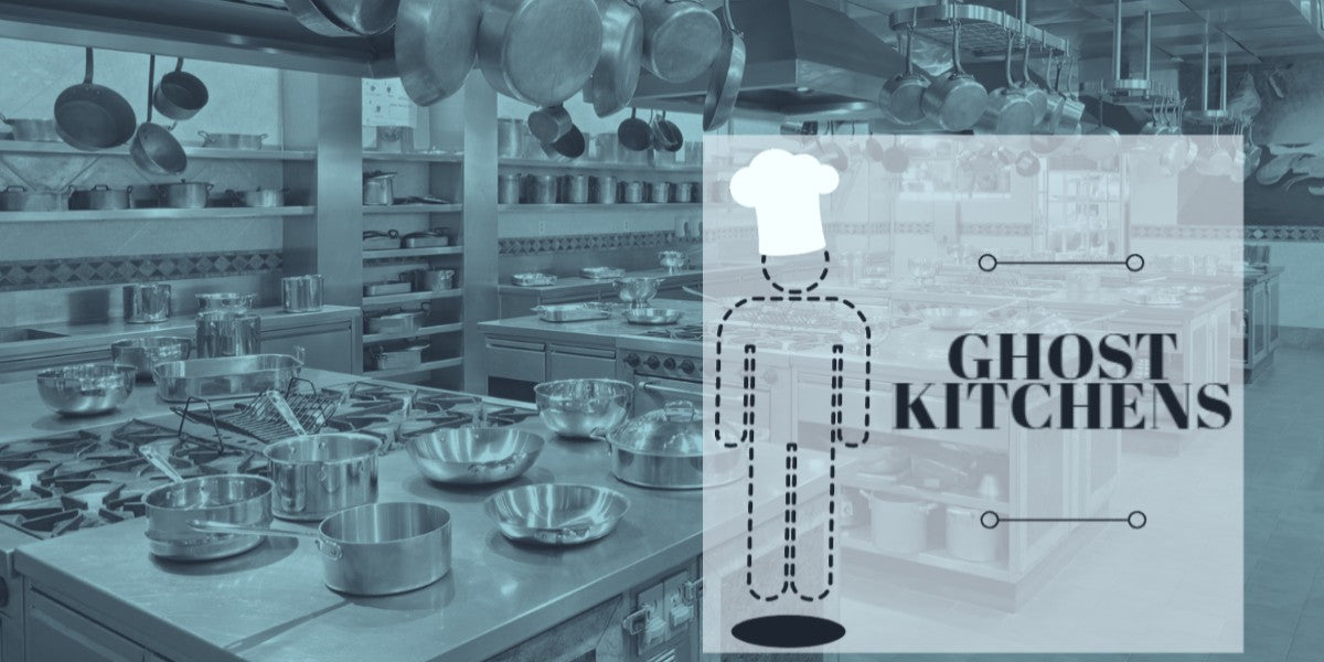What is a Ghost Kitchen?