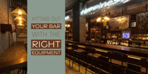 Kit Out Your Bar with the Right Equipment